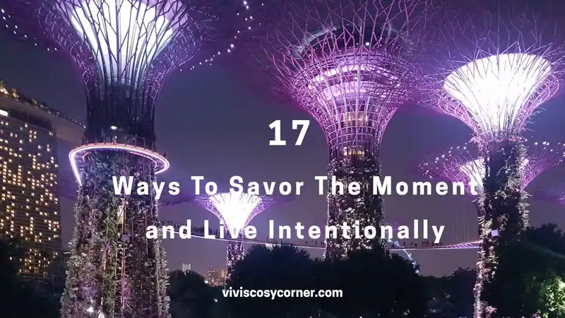 Night view of purple-lit Supertree Grove at Gardens by the Bay with the headline '17 Ways To Savor The Moment and Live Intentionally'.