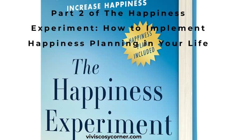 Book cover for 'The Happiness Experiment' with a blue gradient, and a yellow starburst reading 'Happiness Included' along with promo text about increasing happiness.