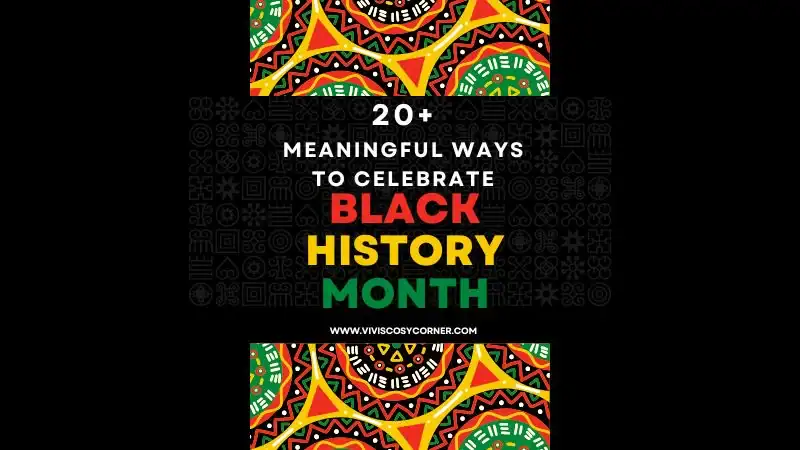 Poster promoting Black History Month with colorful African-inspired patterns and the title '20+ Meaningful Ways to Celebrate Black History Month'