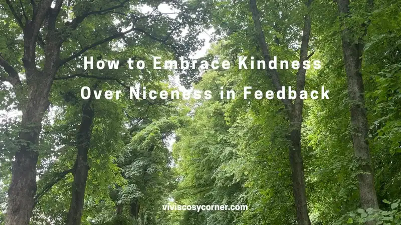 Forest canopy background with the title 'How to Embrace Kindness Over Niceness in Feedback' across the trees.