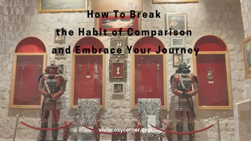 Thumbnail of a stone-walled display room with armor statues and the title 'How To Break the Habit of Comparison and Embrace Your Journey' in bold black text on top.